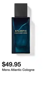 Bath & Body Works Mens Atlantic Cologne offer