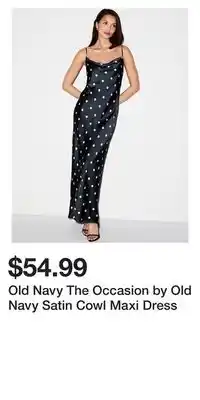 Old Navy Old Navy The Occasion by Old Navy Satin Cowl Maxi Dress offer