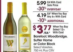 Ralphs Barefoot, Woodbridge, Sutter Home or Color Block offer