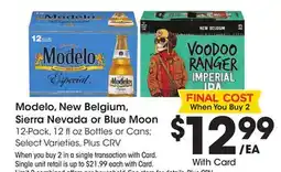 Ralphs Modelo, New Belgium, Sierra Nevada or Blue Moon offer