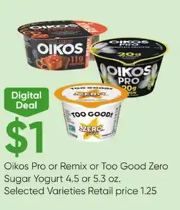 Stater Bros Oikos Pro or Remix or Too Good Zero Sugar Yogurt offer