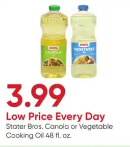 Stater Bros Stater Bros. Canola or Vegetable Cooking Oil offer