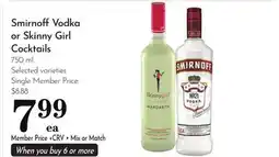 Pavilions Smirnoff Vodka or Skinny Girl Cocktails offer