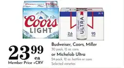 Pavilions Budweiser, Coors, Miller 30 pack, 12 oz. cans or Michelob Ultra 24 pack, 12 oz. bottles or cans offer