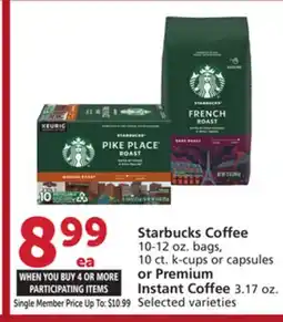 Albertsons Starbucks Coffee 10-12 oz. bags, 10 ct. k-cups or capsules or Premium Instant Coffee 3.17 oz offer