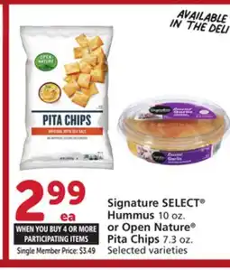 Albertsons Signature SELECT Hummus 10 oz. or Open Nature Pita Chips 7.3 oz offer