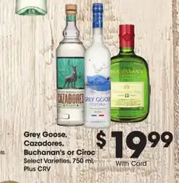 Ralphs Grey Goose, Cazadores, Buchanan's or Cîroc offer