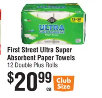 Smart & Final First Street Ultra Super Absorbent Paper Towels offer