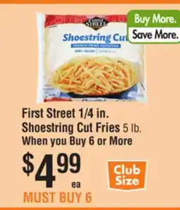 Smart & Final First Street 1/4 in. Shoestring Cut Fries offer