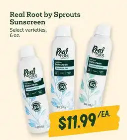 Sprouts Farmers Market Real Root by Sprouts Sunscreen offer