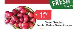 Fresh Thyme Sweet Seedless Jumbo Red or Green Grapes offer