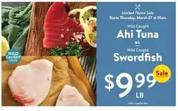 Fresh Thyme Ahi Tuna or Swordfish offer