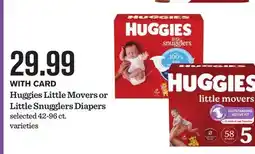 Mariano's Huggies Little Movers or Little Snugglers Diapers offer