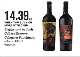 Mariano's Juggernaut or Josh Cellars Reserve Cabernet Sauvignon offer