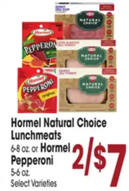 Jewel-Osco Hormel Natural Choice Lunchmeats 6-8 oz. or Hormel Pepperoni 5-6 oz offer