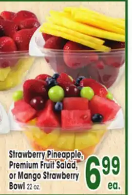 Jewel-Osco Strawberry Pineapple, Premium Fruit Salad, or Mango Strawberry Bowl 22 oz offer