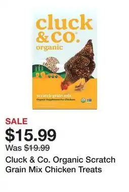 Tractor Supply Company Cluck & Co. Organic Scratch Grain Mix Chicken Treats offer