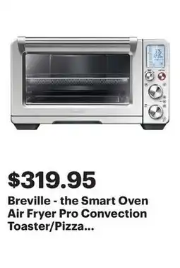 Best Buy Breville - the Smart Oven Air Fryer Pro Convection Toaster/Pizza Oven - Brushed Stainless Steel offer