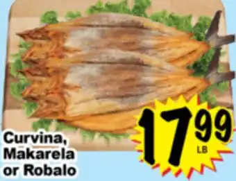 Superior Grocers Curvina, Makarela or Robalo offer