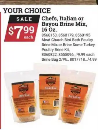 Ace Hardware Chefs, Italian Or Bayou Brine Mix offer
