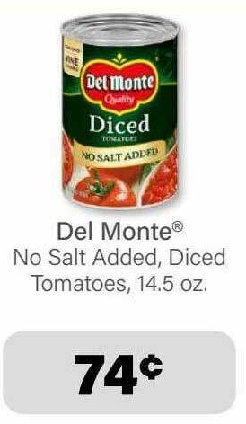 Commissary Del Monte Diced Tomatoes offer