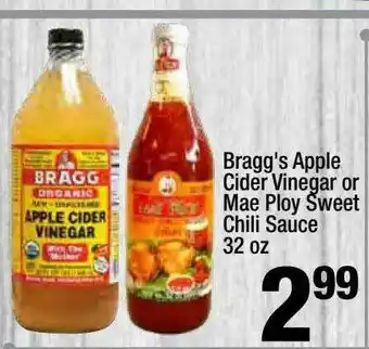 Super King Markets Bragg's Apple Cider Vinegar Or Mae Ploy Sweet Chili Sauce offer