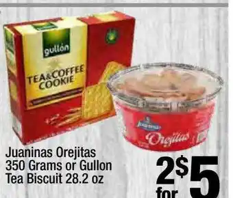 Super King Markets Juaninas Orejitas 350 Grams Or Gullon Tea Biscuit offer