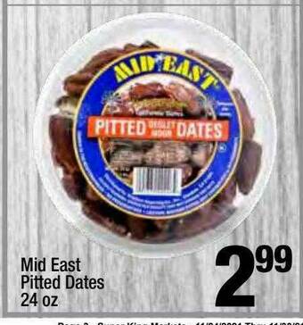 Super King Markets Mid East Pitted Dates 24 Oz offer
