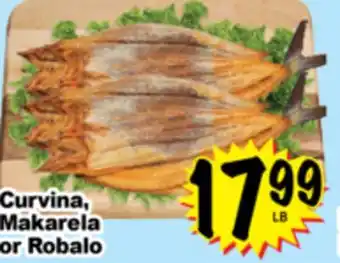 Superior Grocers Curvina, Makarela or Robalo offer