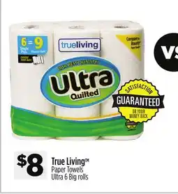 Dollar General True Living Paper Towels offer