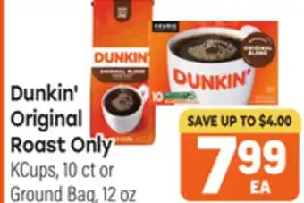 Tony’s Fresh Market Dunkin' Original Roast Only offer