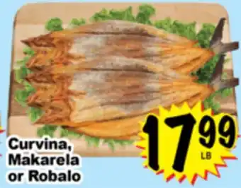 Superior Grocers Curvina, Makarela or Robalo offer