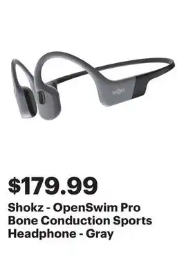 Best Buy Shokz - OpenSwim Pro Bone Conduction Sports Headphone - Gray offer
