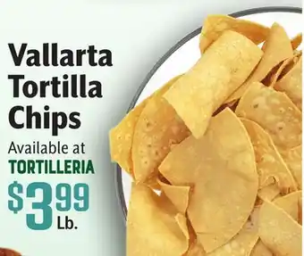 Vallarta Supermarkets Vallarta Tortilla Chips offer