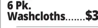 Ocean State Job Lot 6 Pk. Washcloths offer