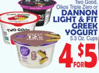 Bravo Supermarkets DANNON LIGHT & FIT GREEK YOGURT offer