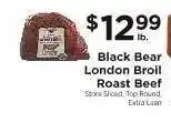 ShopRite Black Bear London Broil Roast Beef offer