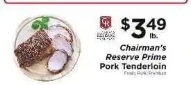 ShopRite Chairman's Reserve Prime Pork Tenderloin offer