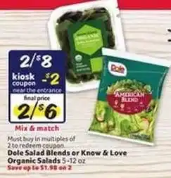 Winn Dixie Dole Salad Blends or Know & Love Organic Salads offer