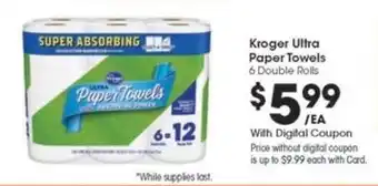 Kroger Kroger Ultra Paper Towels offer