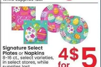 Albertsons Signature Select Plates or Napkins - 8-16 ct., select varieties offer