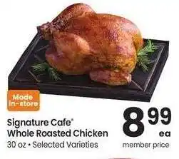 Albertsons Signature Cafe Whole Roasted Chicken - 30 oz • Selected Varieties offer