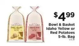ShopRite Bowl & Basket Idaho Yellow or Red Potatoes offer