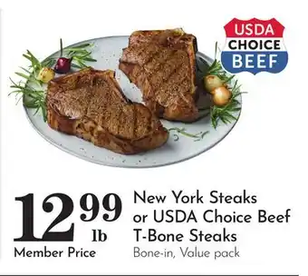 Pavilions New York Steaks or USDA Choice Beef T-Bone Steaks offer