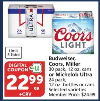 Albertsons Budweiser, Coors, Miller 30 pack, 12 oz. cans or Michelob Ultra 24 pack, 12 oz. bottles or cans offer
