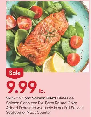 Stater Bros Skin-On Coho Salmon Fillets offer