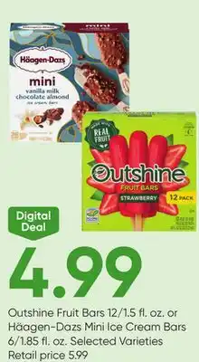 Stater Bros Outshine Fruit Bars 12/1.5 fl. oz. or Häagen-Dazs Mini Ice Cream Bars 6/1.85 fl. oz offer
