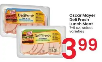 Albertsons Oscar Mayer Deli Fresh Lunch Meat - 7-9 oz., select varieties offer