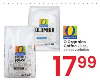Albertsons O Organics Coffee - 26 oz., select varieties offer