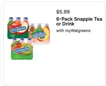 Walgreens 6-Pack Snapple Tea or Drink offer